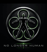 No Longer Human